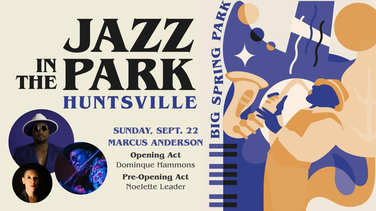 Jazz in the Park-Huntsville 2024: Week Four