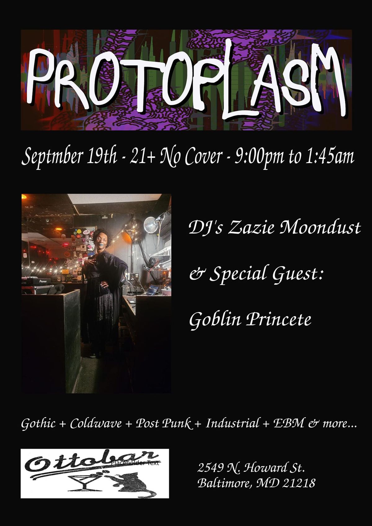 Protoplasm 9\/19 w\/ guest Goblin Princete