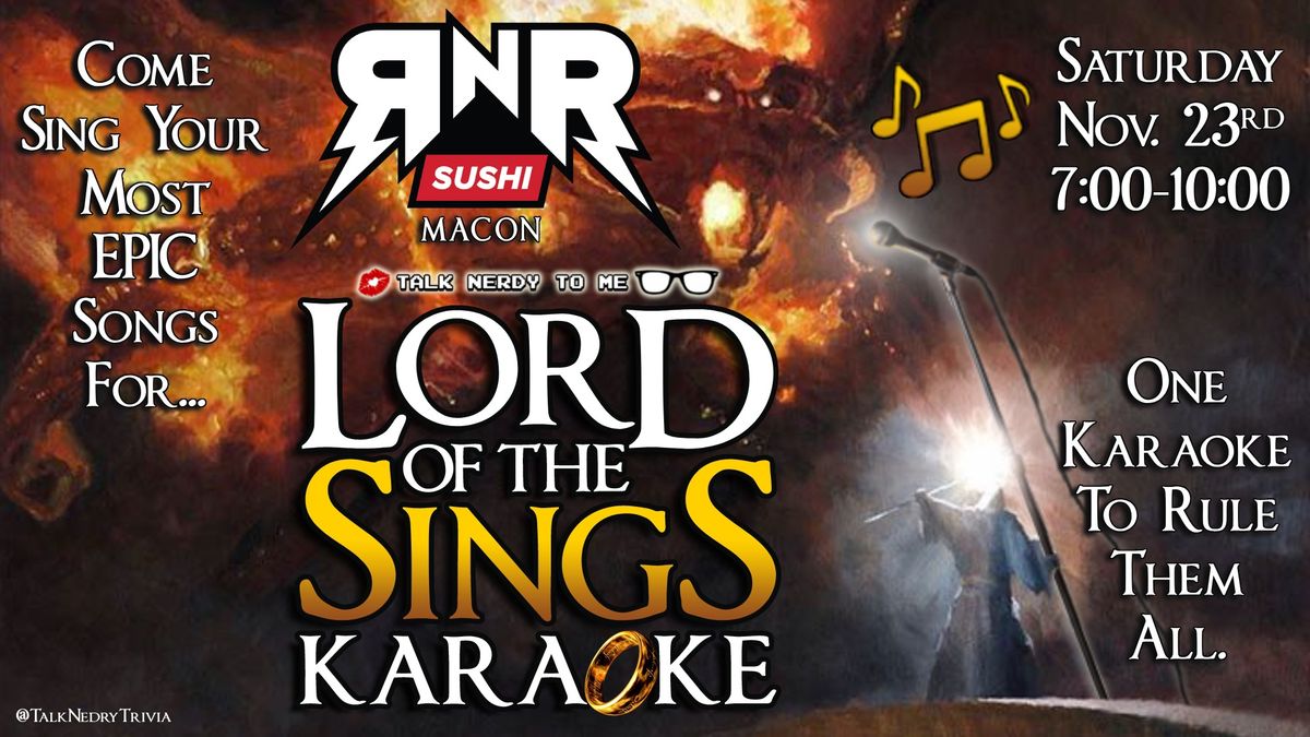 Lord of the Sings Karaoke at RnR Sushi