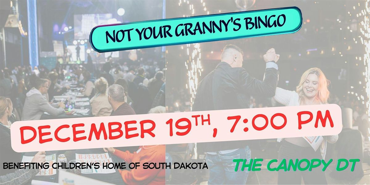 NOT YOUR GRANNYS BINGO!