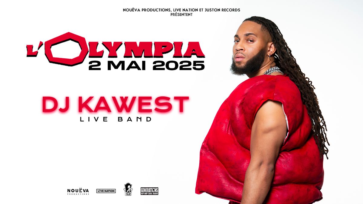 DJ KAWEST \u00b7 2 mai 2025 \u00b7 L'Olympia, Paris