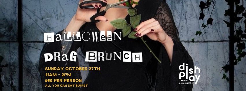 Drag Yourself out to Brunch: Halloween Edition! 