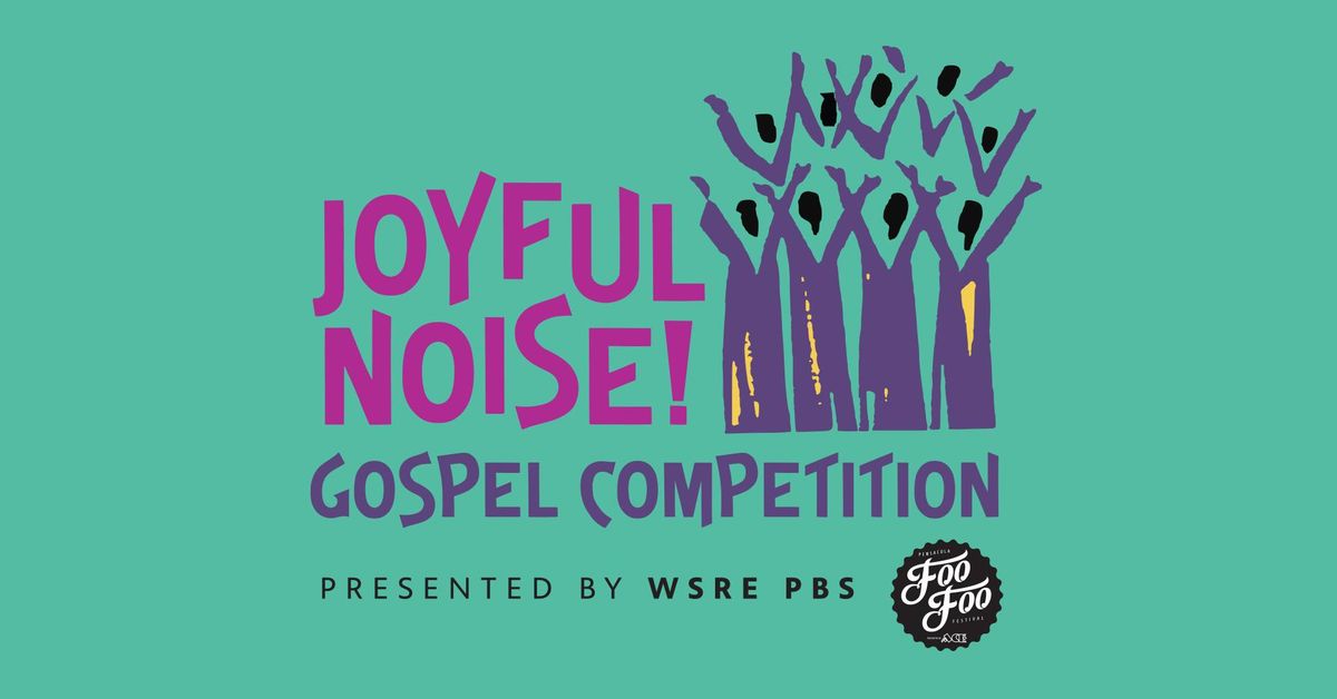 Joyful Noise! Gospel Competition