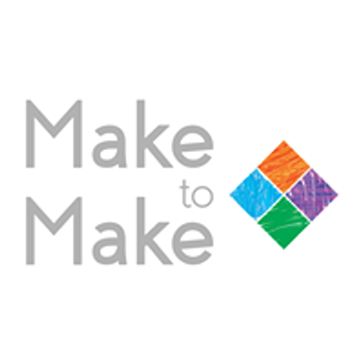 Make to Make