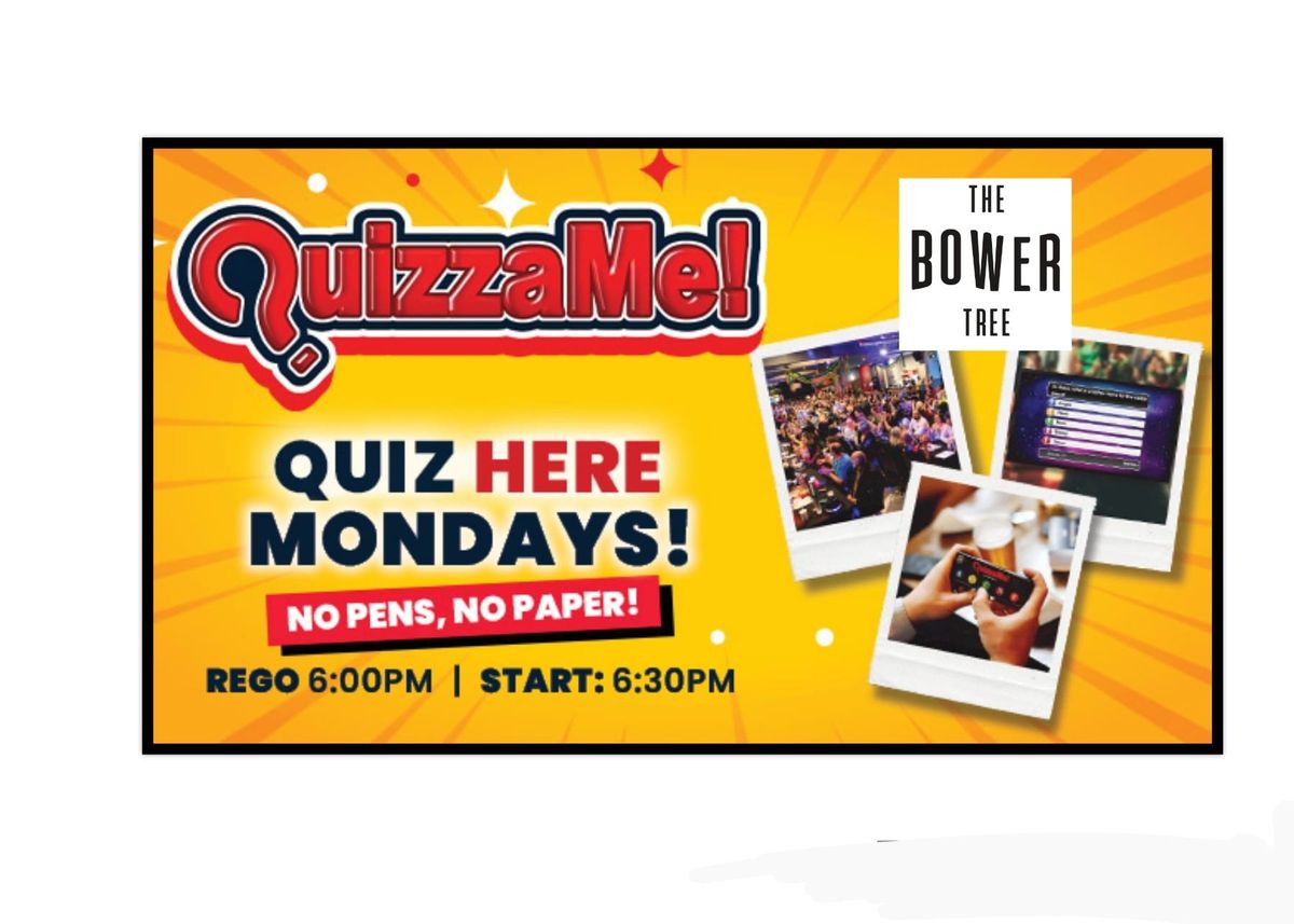 The Bower Tree, QuizzaMe Trivia 