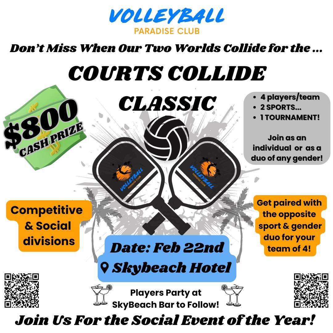 Courts Collide Pickleball\/Volleyball Tournament