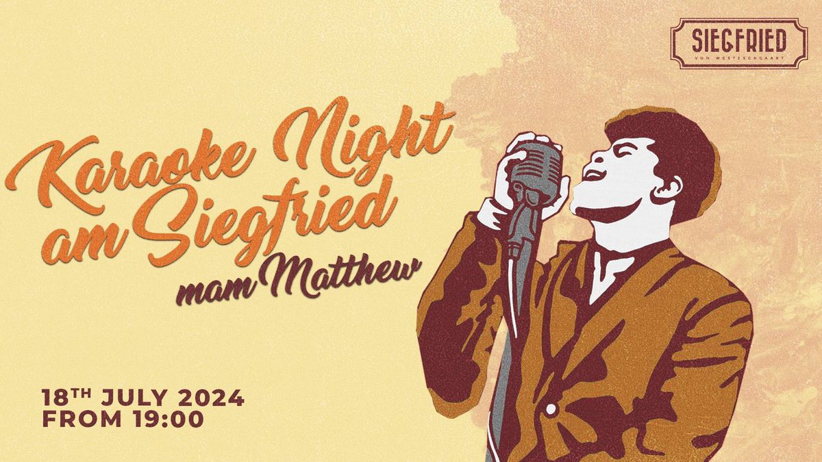 Karaoke night at Siegfried mam Matthew