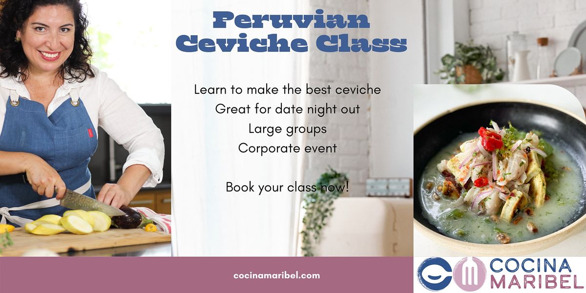 Peruvian Ceviche Class- Level I