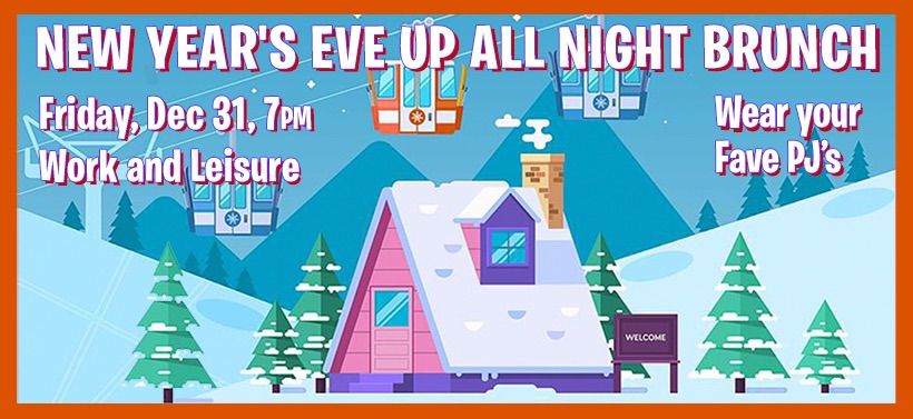 "Avalanche New Year's Eve Pajama Party" by Work & Leisure, Avalanche Pop Up and Tenacious Eats!