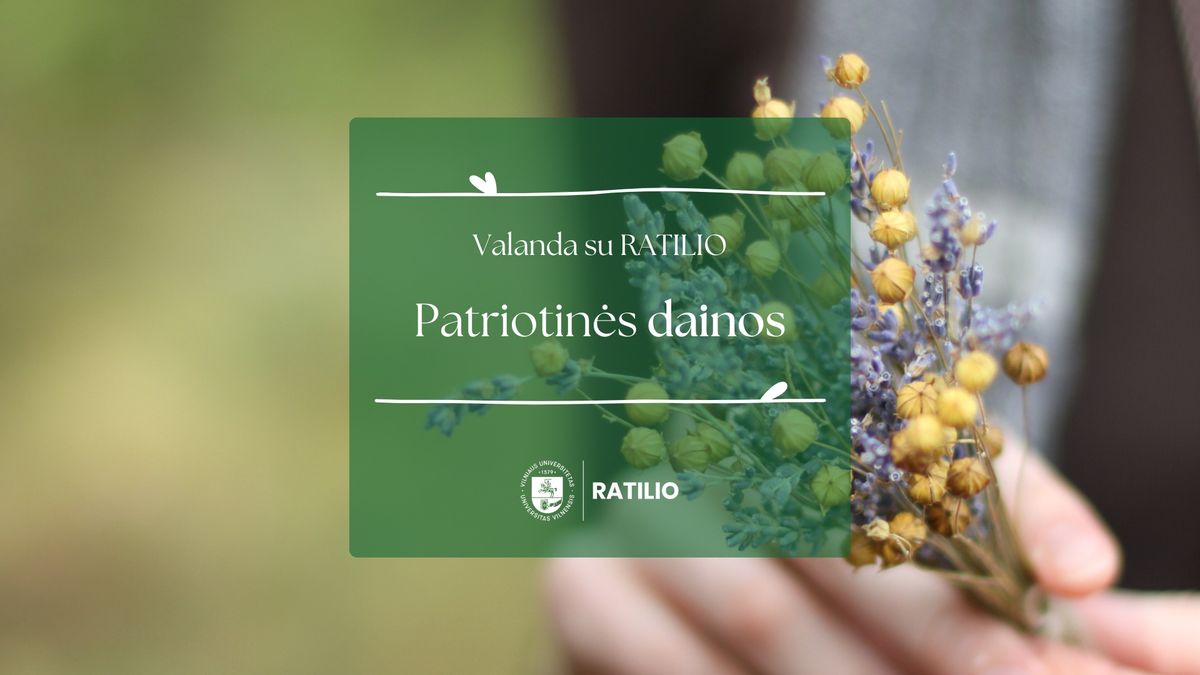 Valanda su RATILIO | Patriotin\u0117s dainos