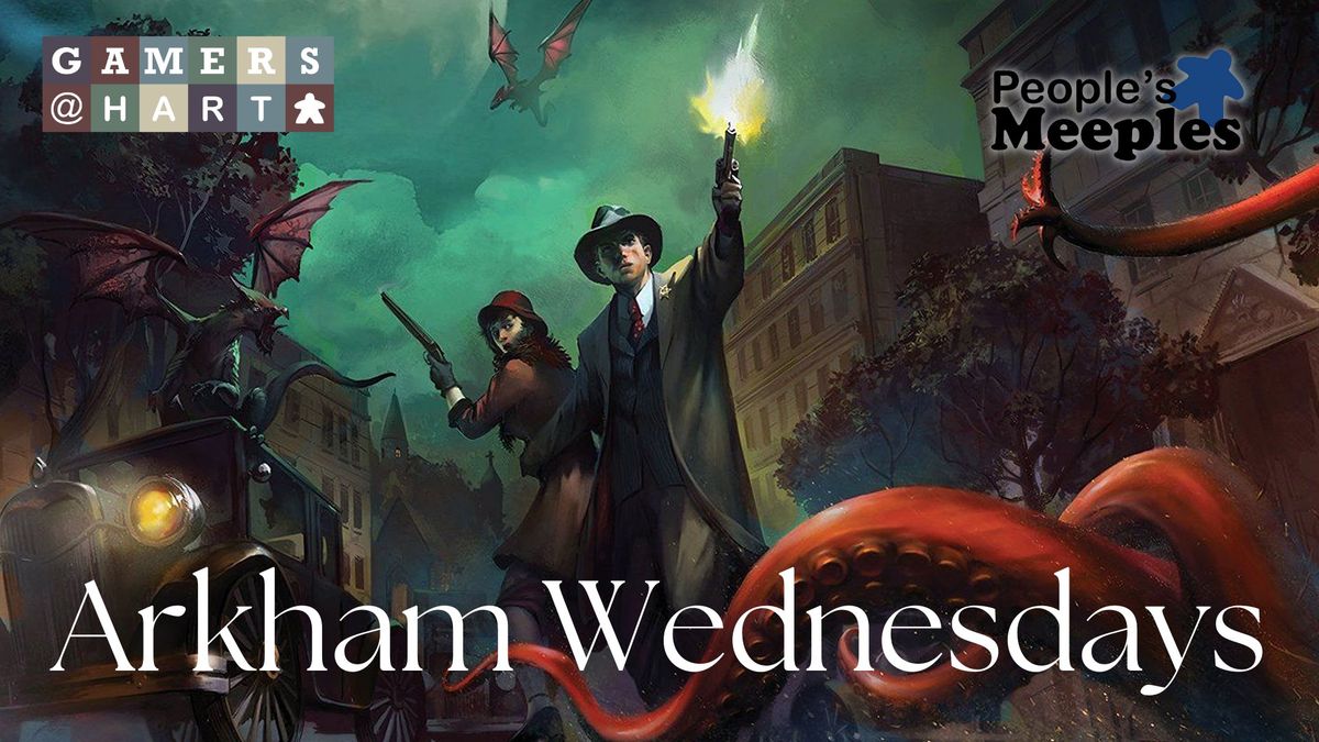 Arkham Wednesdays