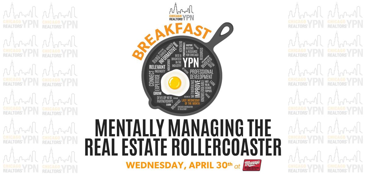 YPN Breakfast: Mentally Managing the Real Estate Rollercoaster