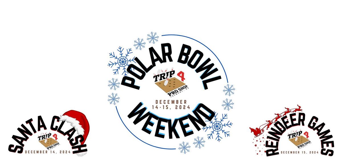 Polar Bowl Weekend (Santa Clash and Reindeer games)