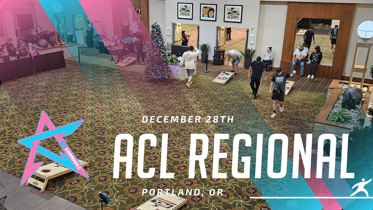 ACL Portland Regional #2 