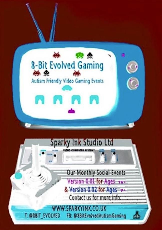 8-bit Evolved 16+ Autism Friendly Gaming Event