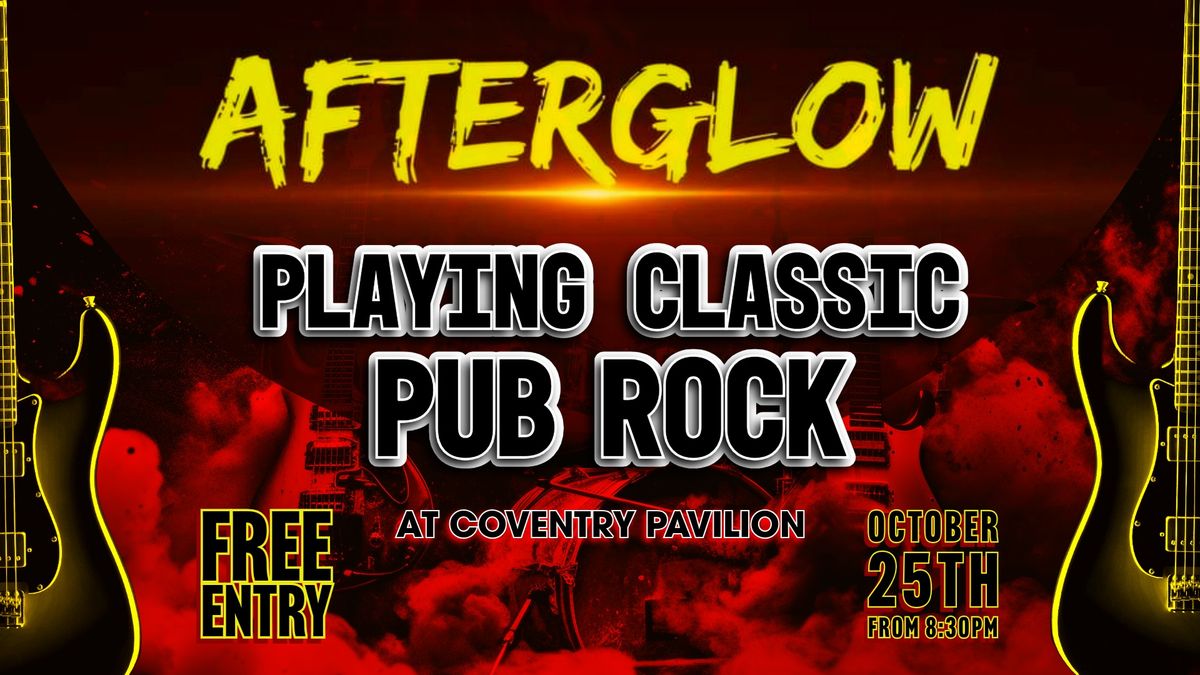 Afterglow at Coventry Pavilion - Free Event