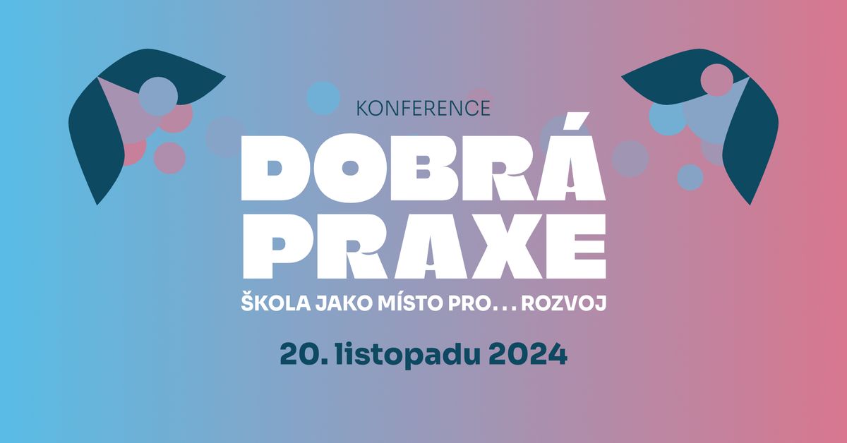 Konference Dobr\u00e1 praxe 2024