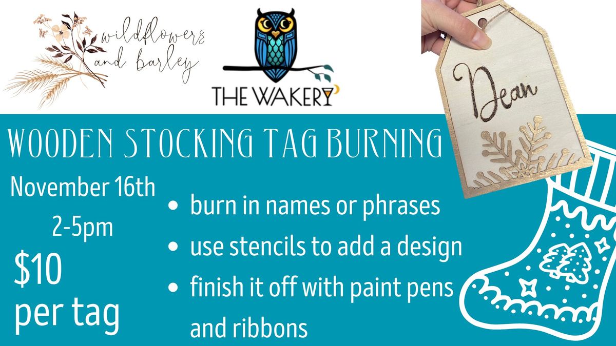 Wooden Stocking Tag Burning