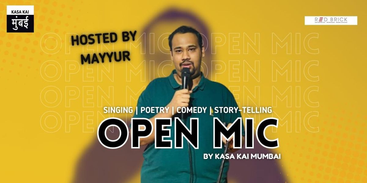 Open Mic by Kasa Kai Mumbai - Redbrick Office