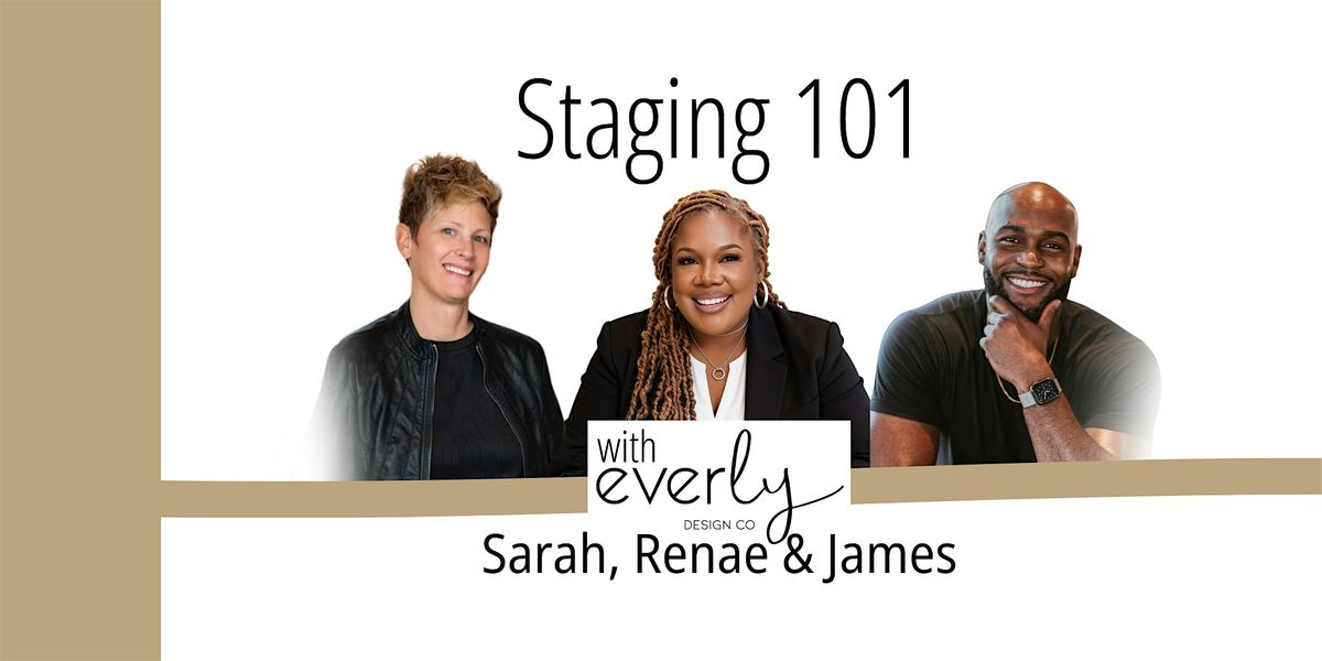 REALTORS, go from Listed to Sold: The Power of Home Staging