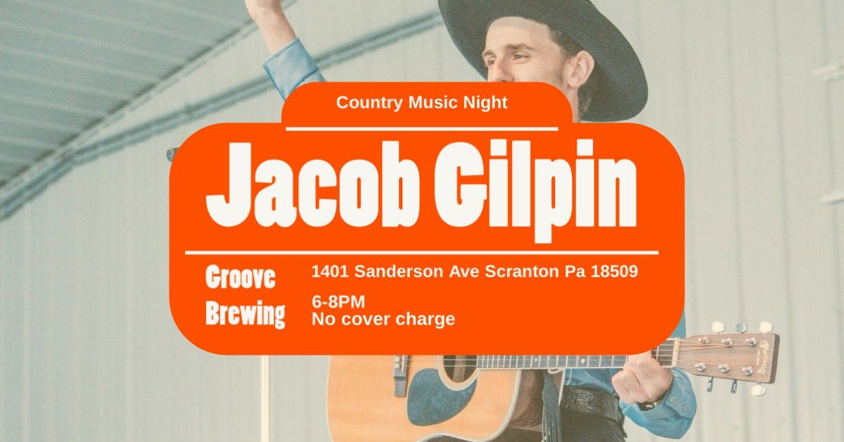 Country Music Night ft Jacob Gilpin 