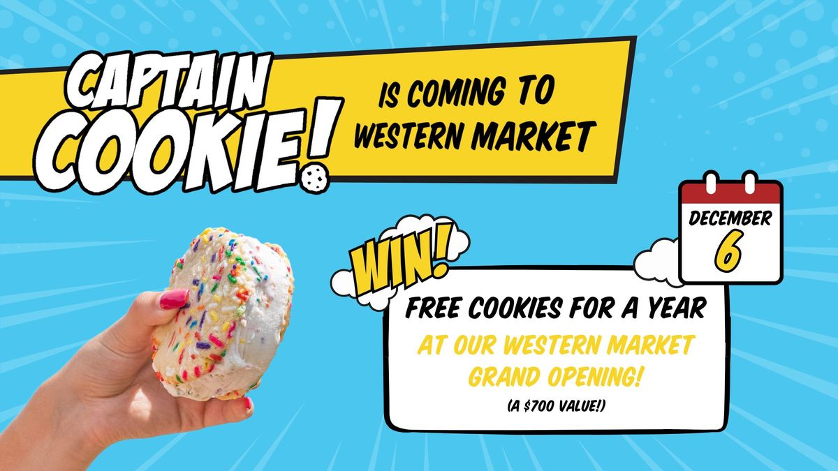 Captain Cookie - Western Market Grand Opening