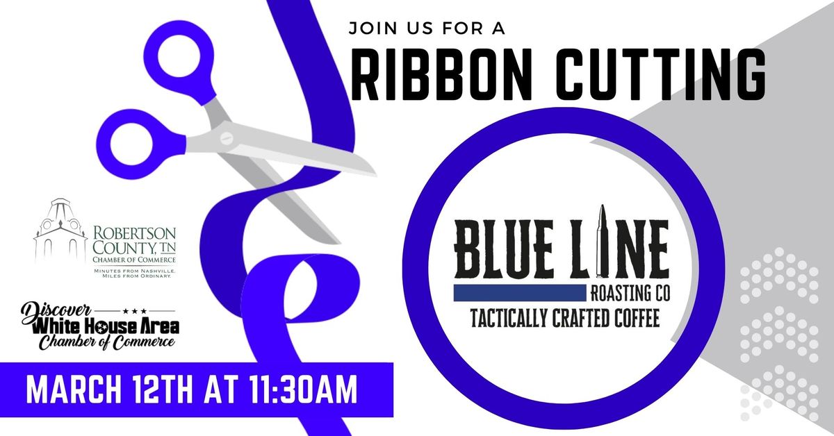 Ribbon Cutting for Blue Line Roasting Co. 