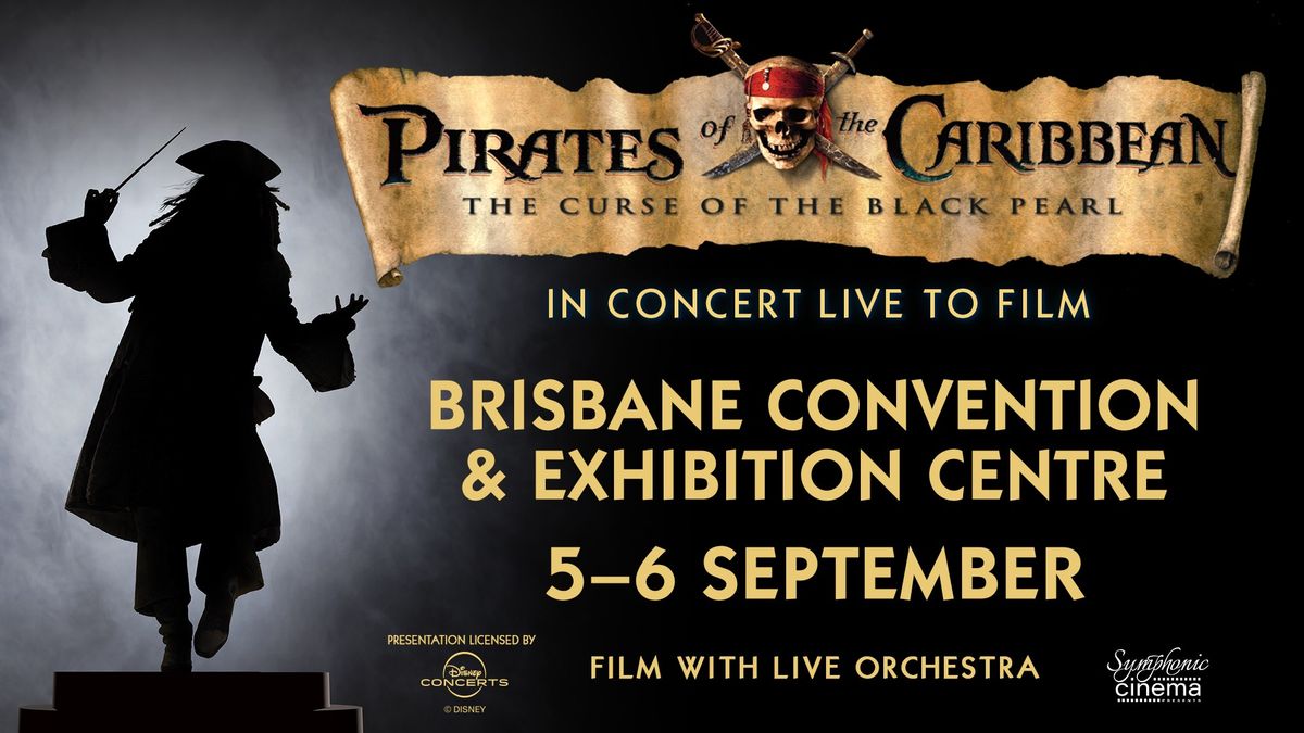 Pirates of the Caribbean, The Curse of the Black Pearl Film with Orchestra