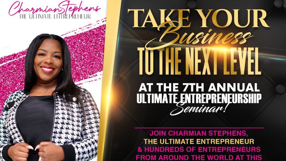 7th Annual Ultimate Entrepreneurship Seminar 
