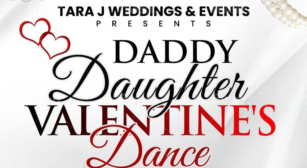 3rd Annual Valentine's Daddy Daughter Dance 