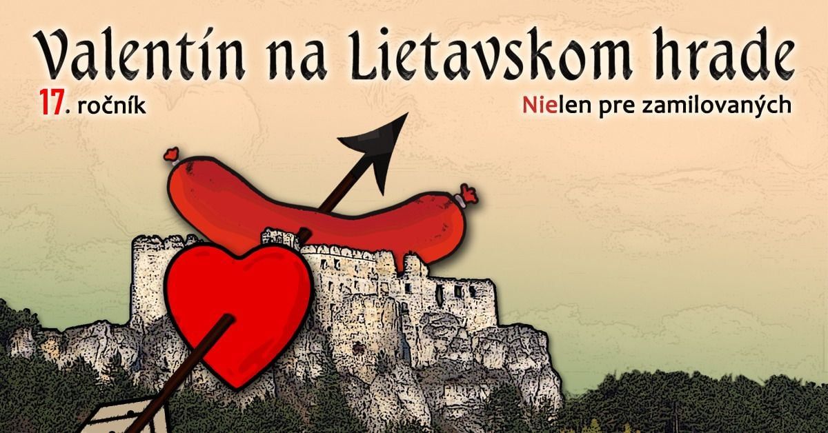 Valent\u00edn na Lietavskom hrade 2025 - aj pre nezamilovan\u00fdch