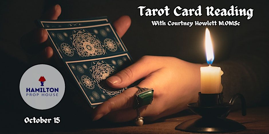 Tarot Readings at Hamilton Prop House