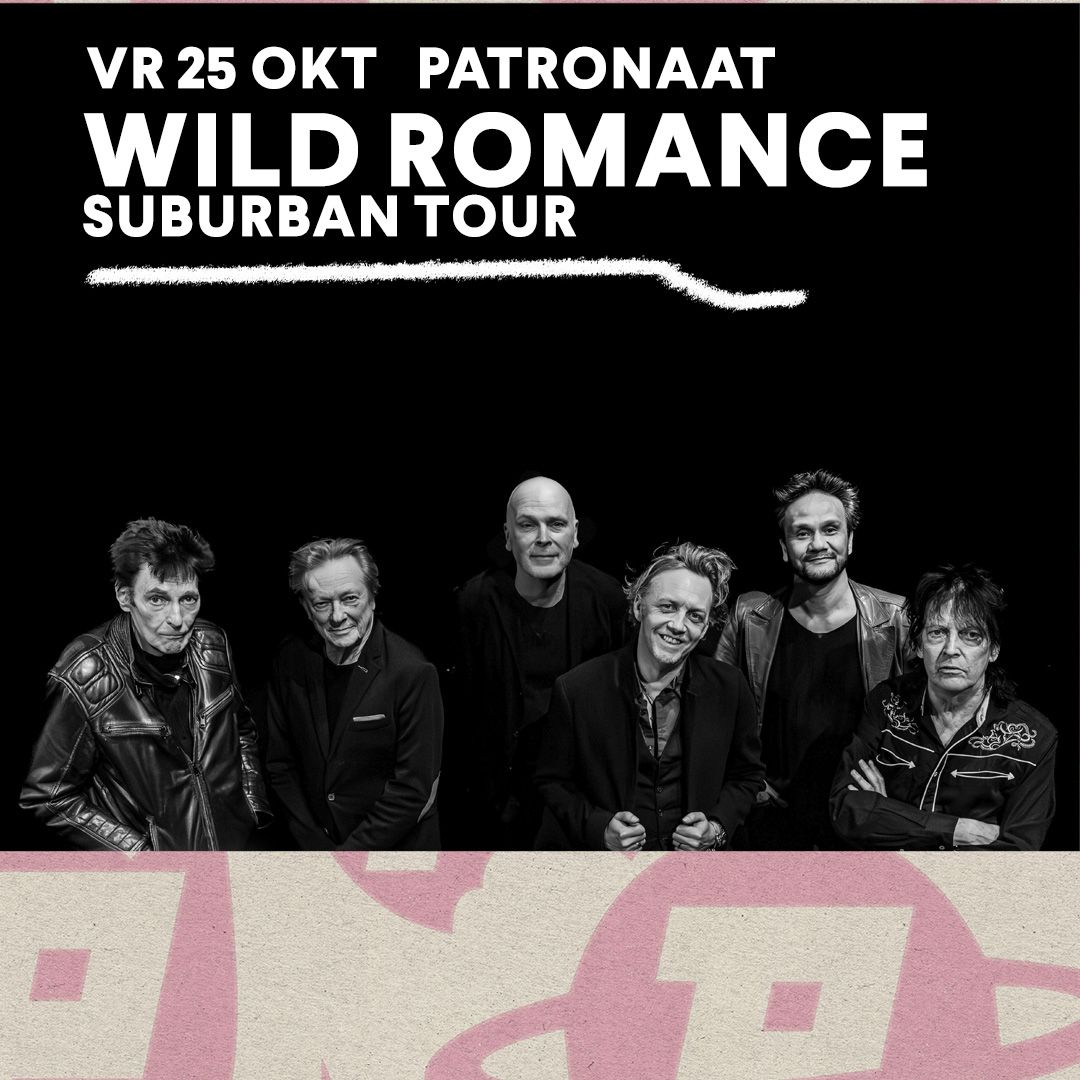 Wild Romance | Patronaat Haarlem