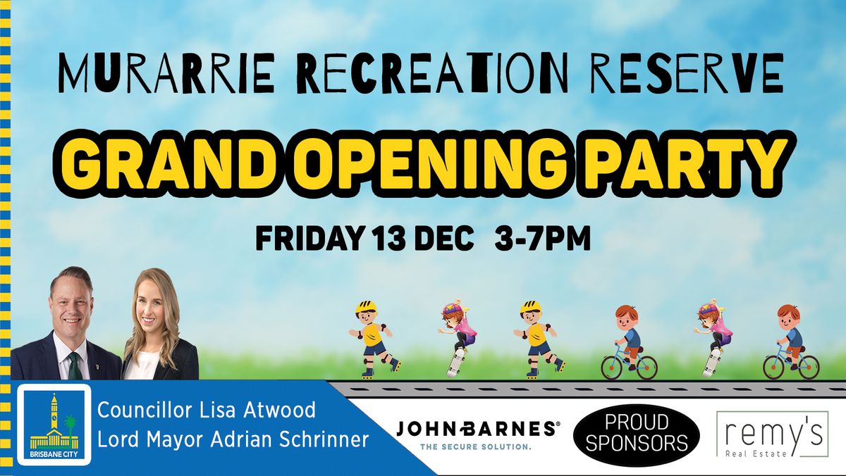 Murarrie Recreation Reserve Grand Opening Party