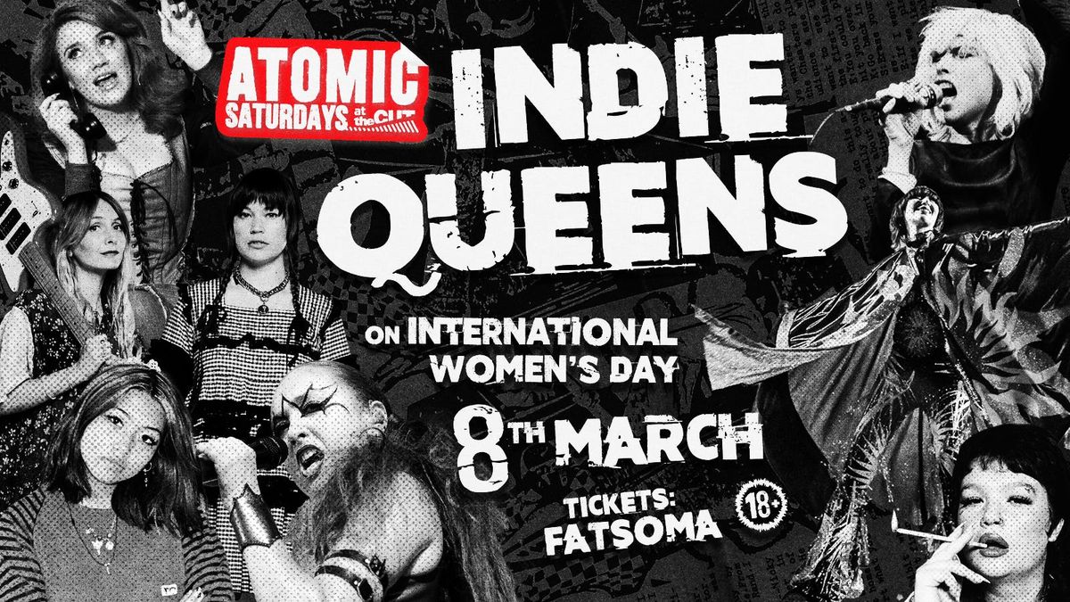 ATOMIC | Indie Queens - Celebrating International Women's Day \ud83e\ude77