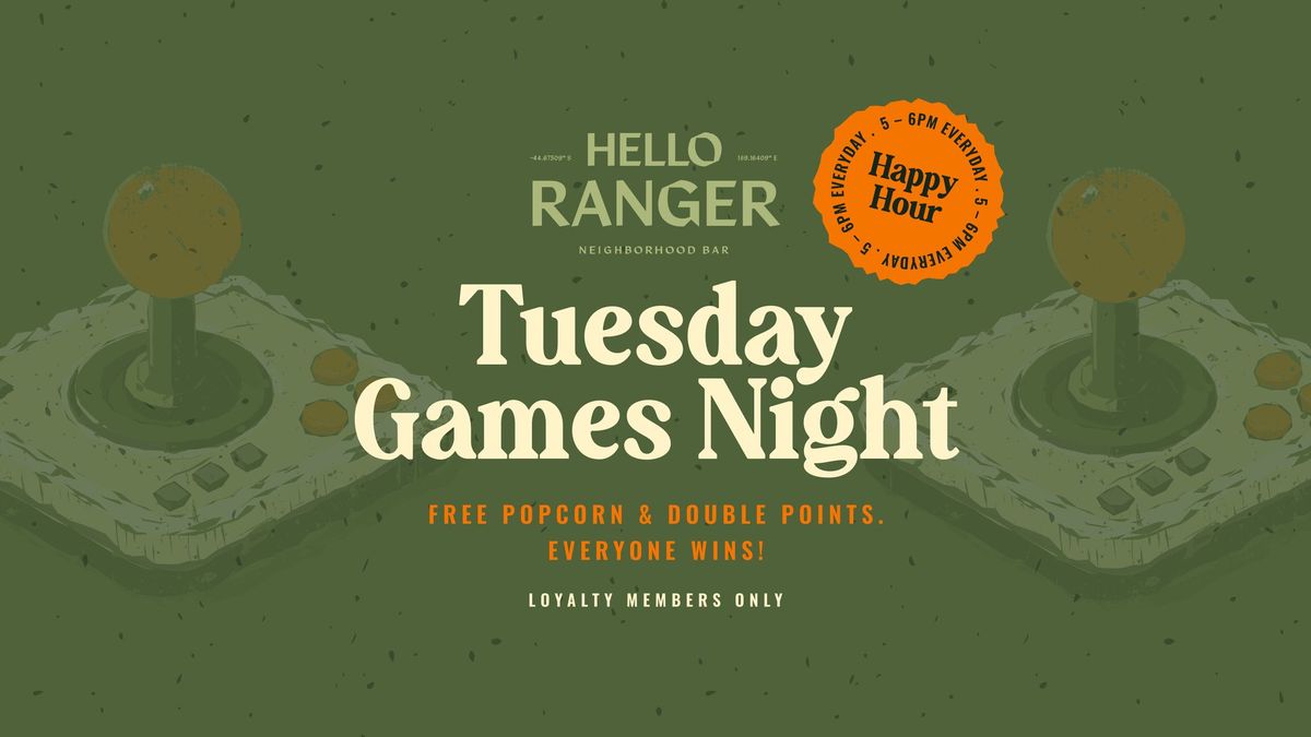 Tuesday Games Night!