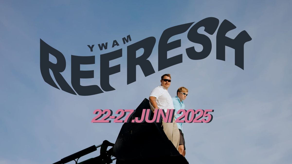 YWAM Refresh