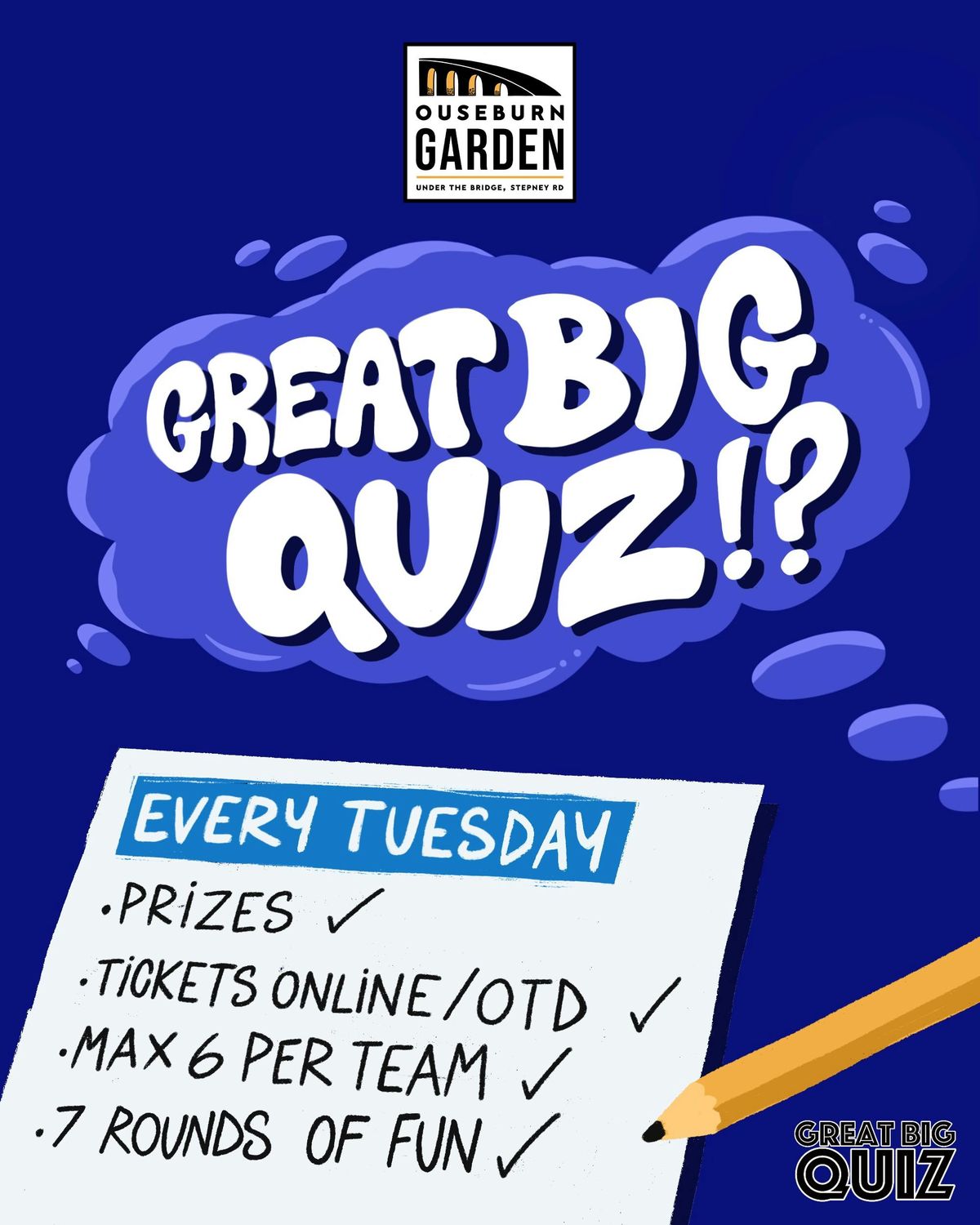 Great Big Quiz - Every Tuesday Night!