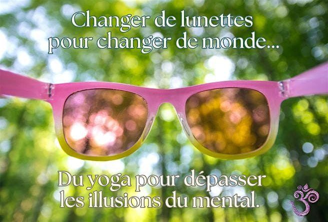 Matin\u00e9e yoga - D\u00e9passer les pi\u00e8ges du mental