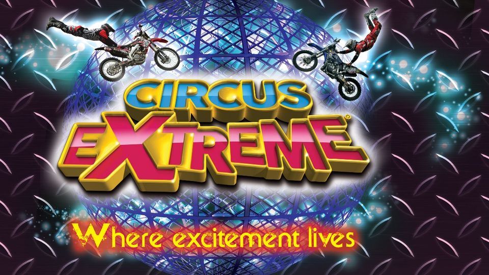Circus Extreme - DUBLIN