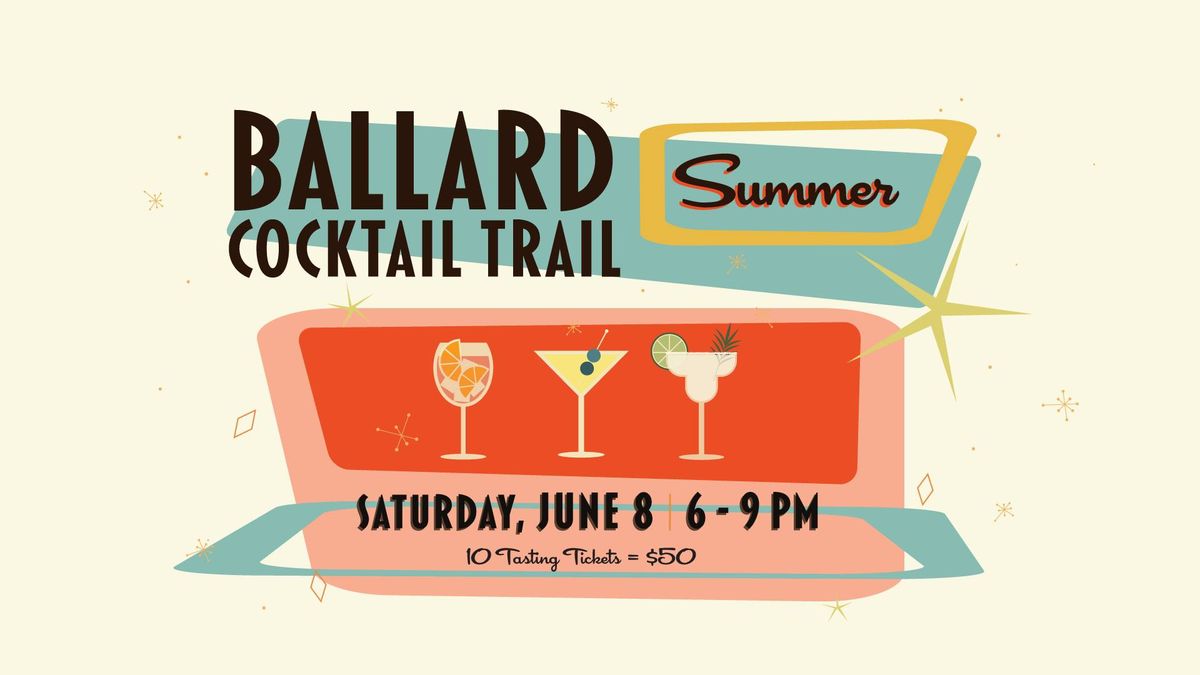 Ballard Summer Cocktail Trail