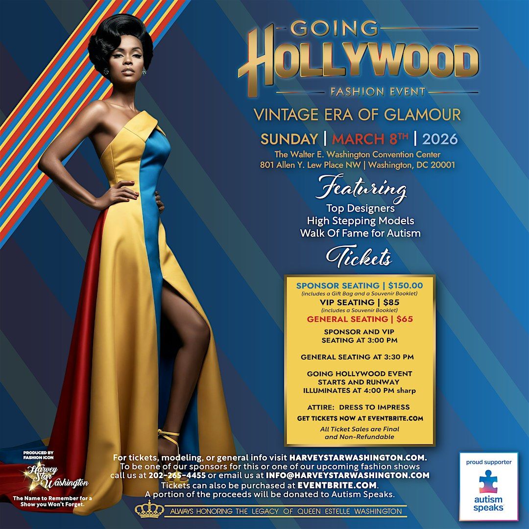GOING HOLLYWOOD ( THE VINTAGE ERA OF GLAMOUR EVENT SUNDAY MARCH 8TH 2026.