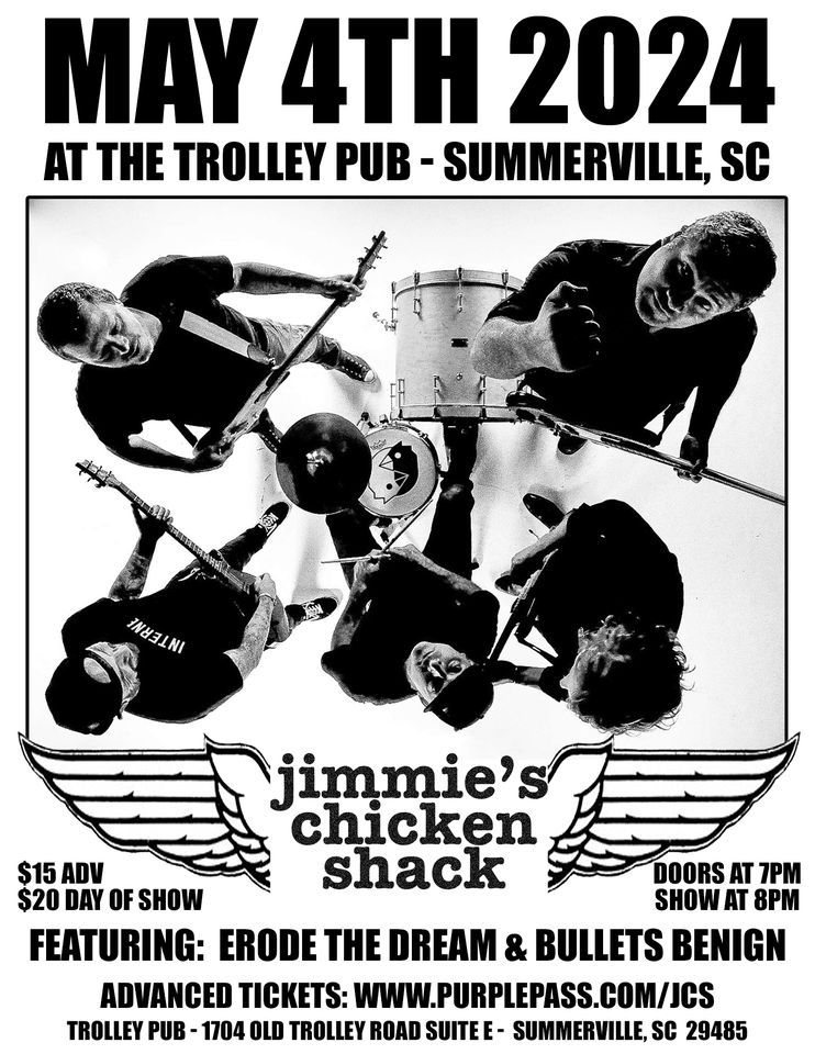 May 4th 2024 - Jimmie's Chicken Shack, Erode The Dream & Bullets Benign at Trolley Pub