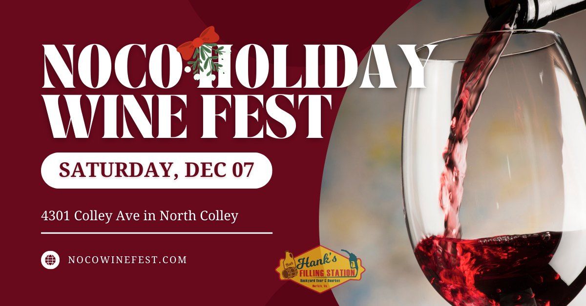 6th Annual NoCo Holiday Wine Fest @ Hank's