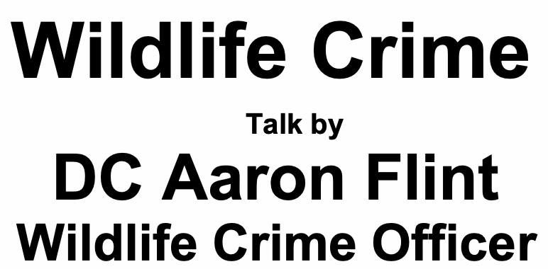 Wildlife Crime Talk by DC Aaron Flint