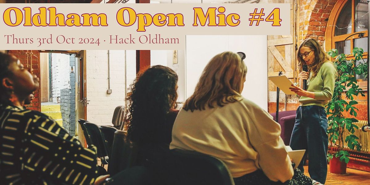 Oldham  Open Mic #4