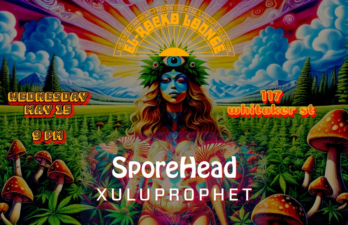 Sporehead & Xuluprophet: Dawn of the Spore