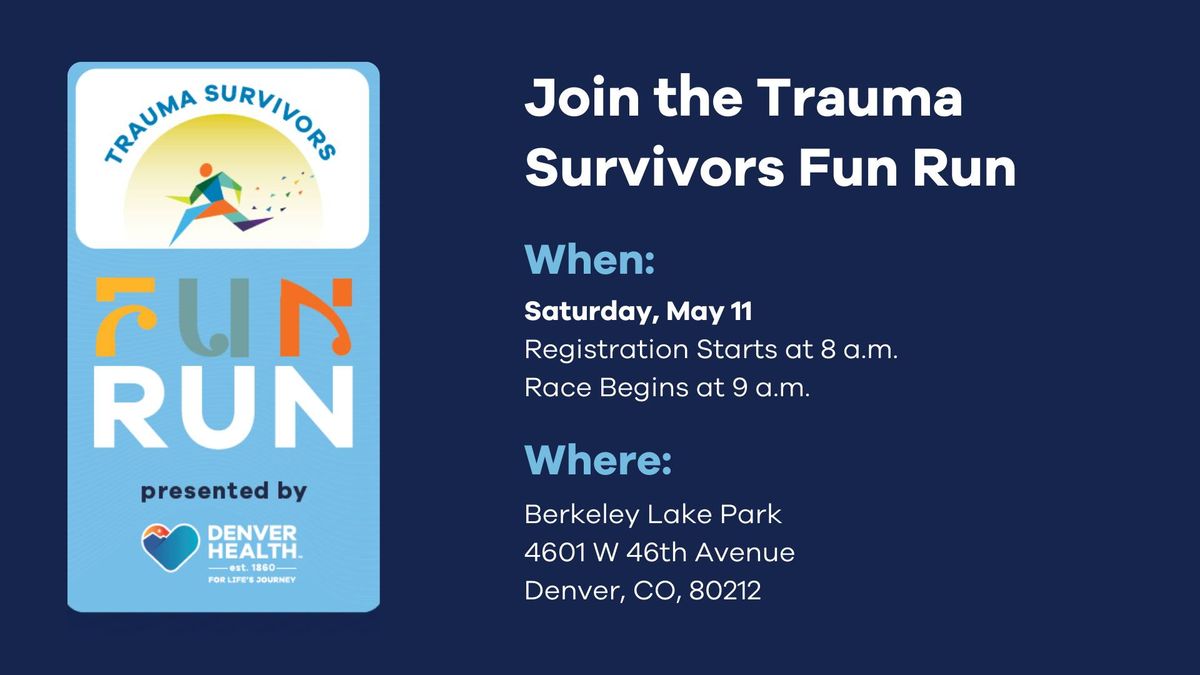 Denver Health Trauma Survivors Fun Run 