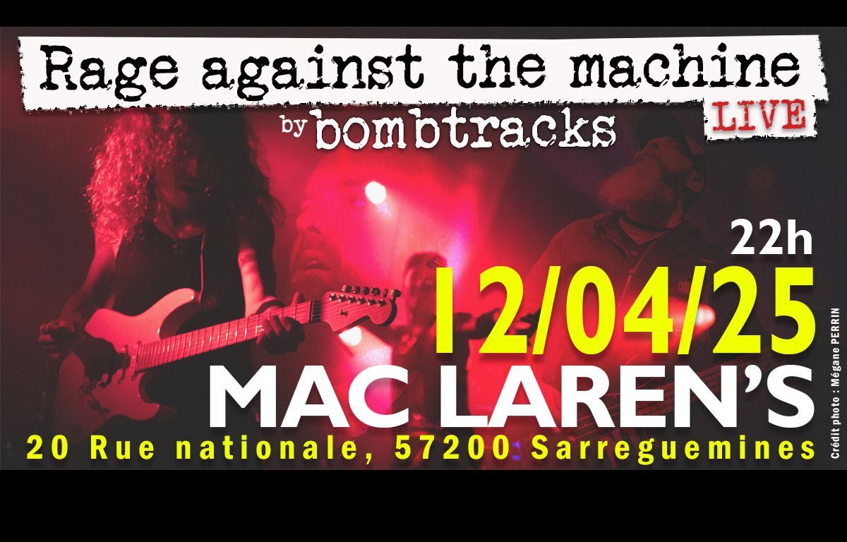 Bombtracks [Live] Mac Larens-Sarreguemines