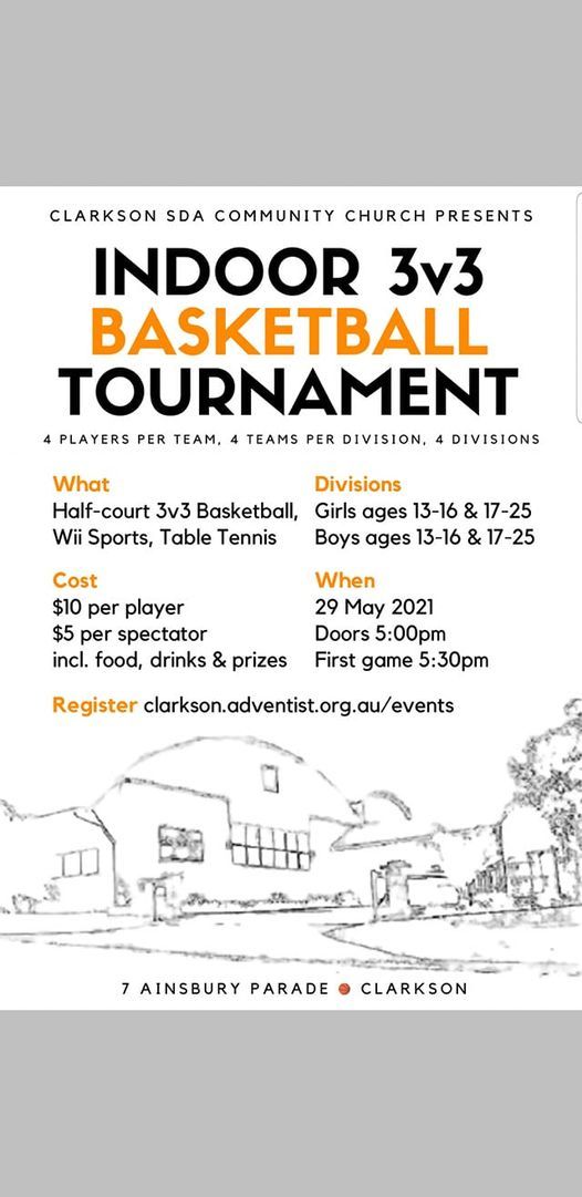 3v3 Basketball Tournament Clarkson Seventh Day Adventist Community Church Perth 29 May 21 3v3 Basketball Tournament Clarkson Seventh Day Adventist Community Church Perth 29 May 21